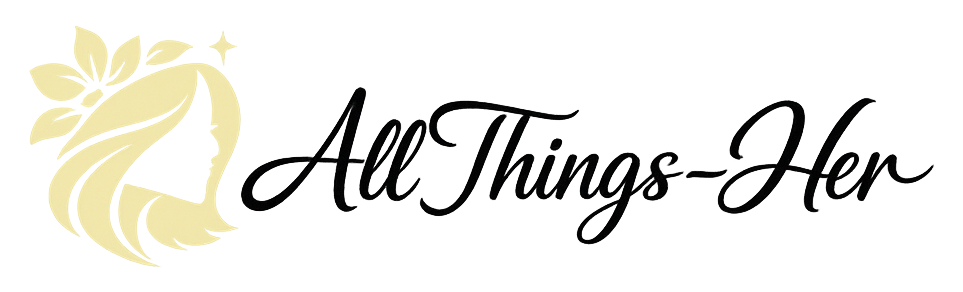 AllThings-Her.com – Curated Style for Modern Women.